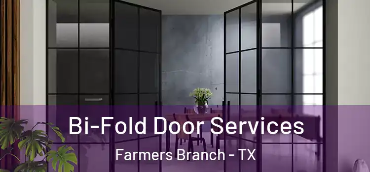  Bi-Fold Door Services Farmers Branch - TX