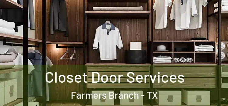  Closet Door Services Farmers Branch - TX