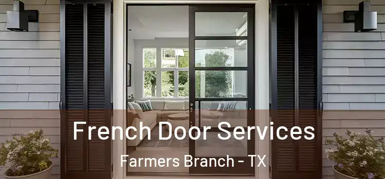 French Door Services Farmers Branch - TX