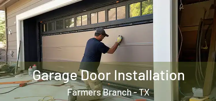  Garage Door Installation Farmers Branch - TX