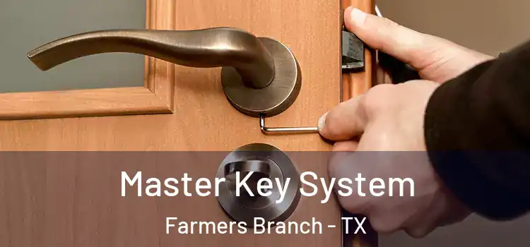 Master Key System Farmers Branch - TX
