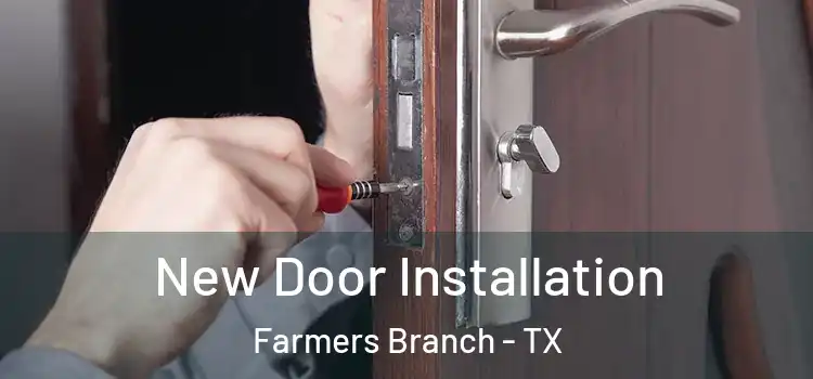  New Door Installation Farmers Branch - TX