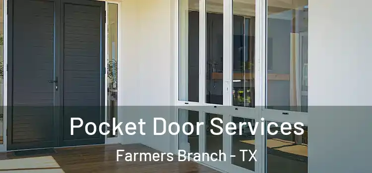 Pocket Door Services Farmers Branch - TX