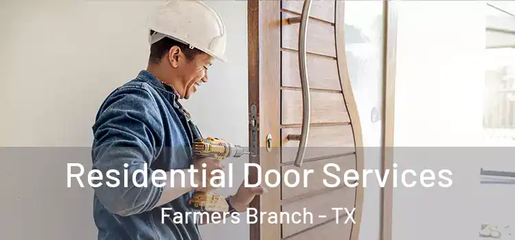  Residential Door Services Farmers Branch - TX