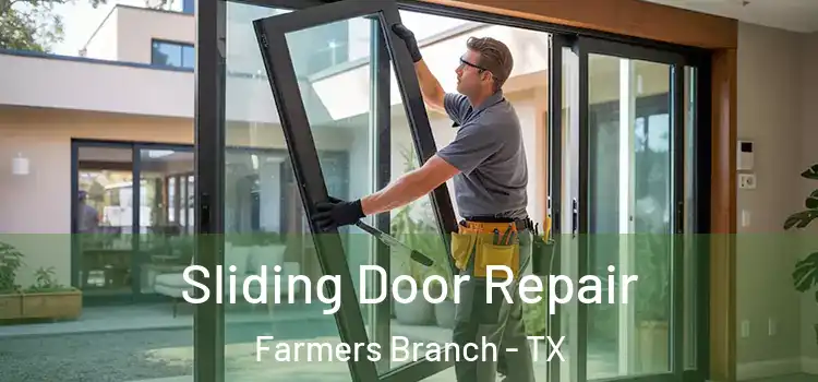 Sliding Door Repair Farmers Branch - TX